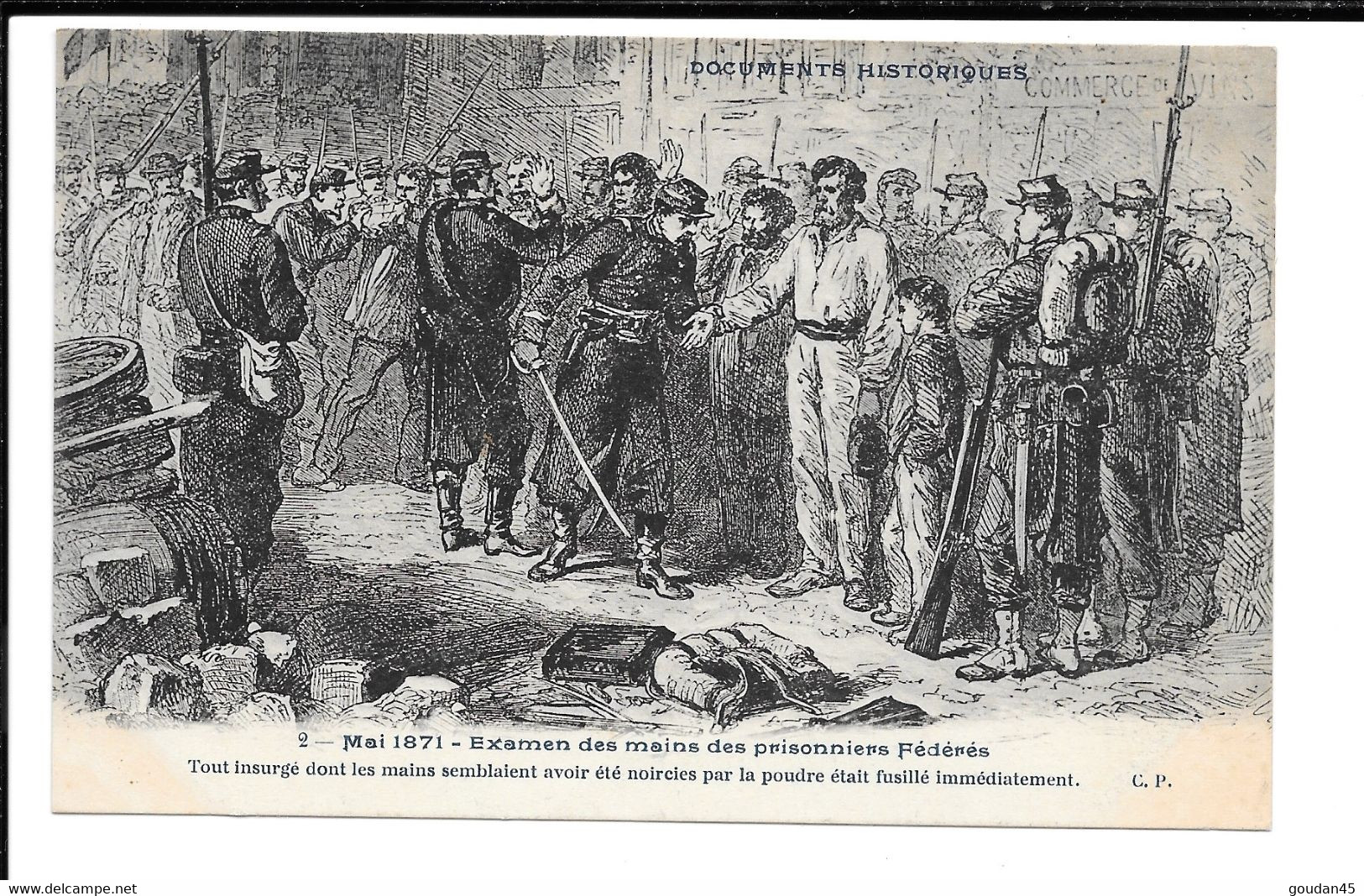 Paris - Mai 1871 - Examen Des Mains Des Prisonniers Fédérés ... - Other & Unclassified