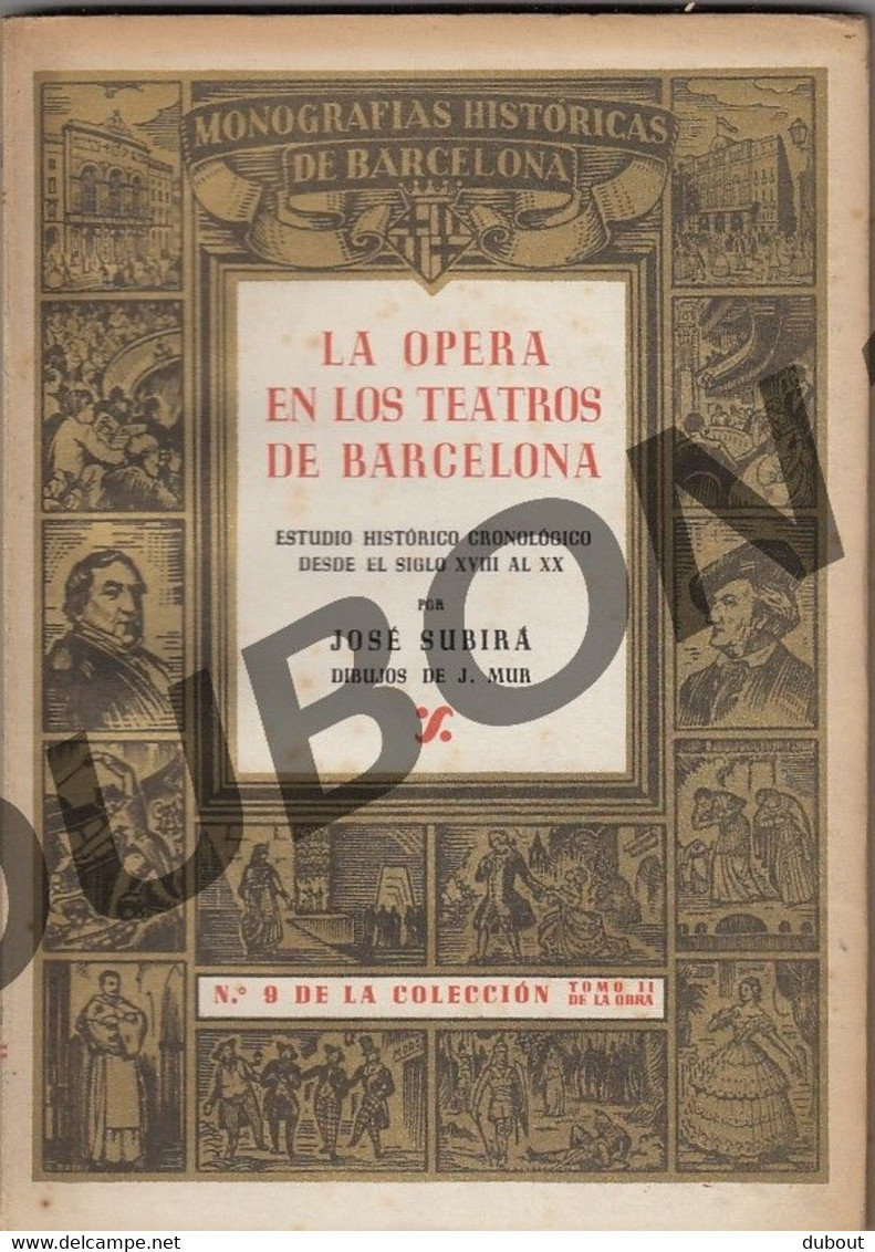 Espagne: Barcelona La Opera En Los Teatros - J. Subira 1946 Tomo 1 + 2 (U55-56) - Kunst, Vrije Tijd