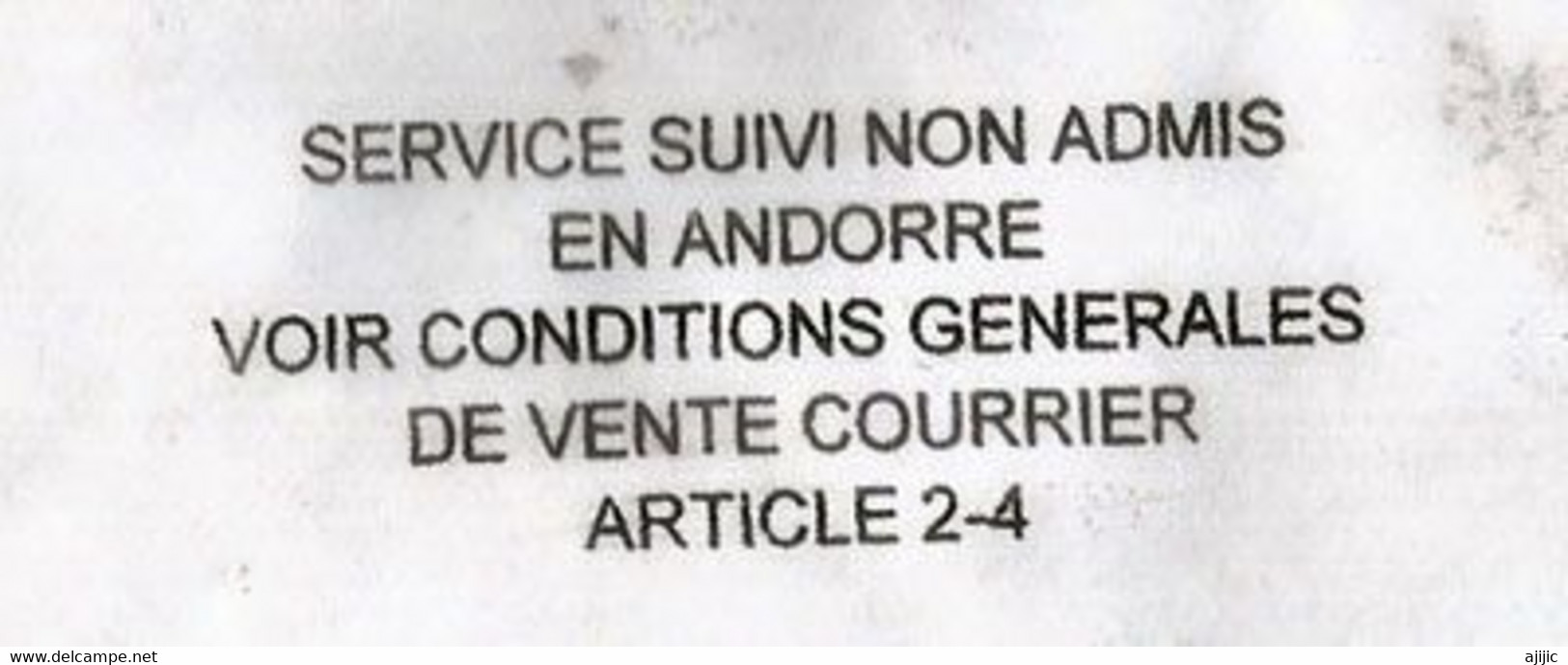 Lettre SUIVI  France Pour L'Andorre, Avec Vignette "SERVICE SUIVI NON ADMIS EN ANDORRE" Article 2-4 - Lettres & Documents