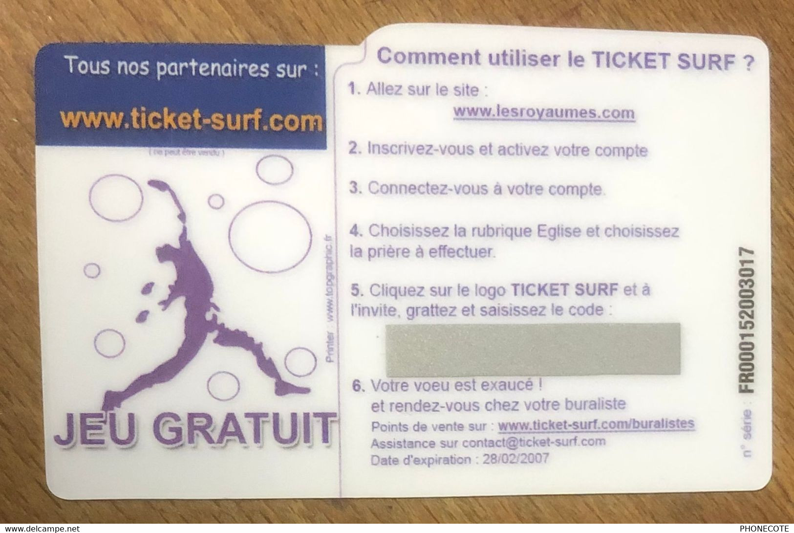 LA CONFRERIE TROUBADOUR TICKET SURF 2 EUROS CARTE PRÉPAYÉE INTERNET 2007 CARTE A CODE PHONECARD PAS TELECARTE - Surf Tickets