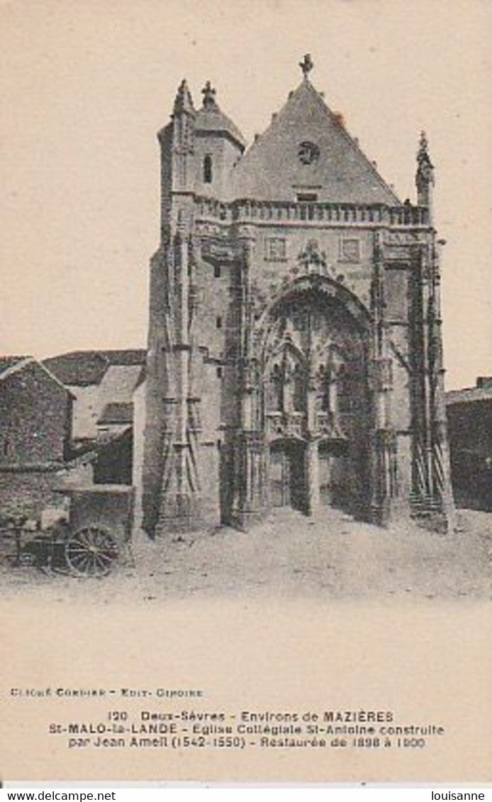 ENV.  DEMAZIÈRES  ( 79 )  ST  MALO - LA  - LANDE  - ÉGLISE  COLLÉGIALE  ST.  ANTOINE - C P A ( 21 / 7 / 108  ) - Mazieres En Gatine