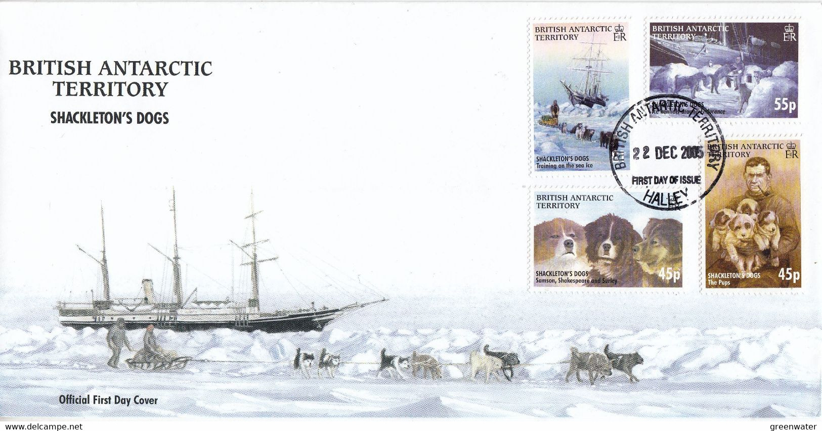 British Antarctic Territory (BAT) 2005 Shackleton's Dogs 5v FDC Ca Halley (F8680) - FDC