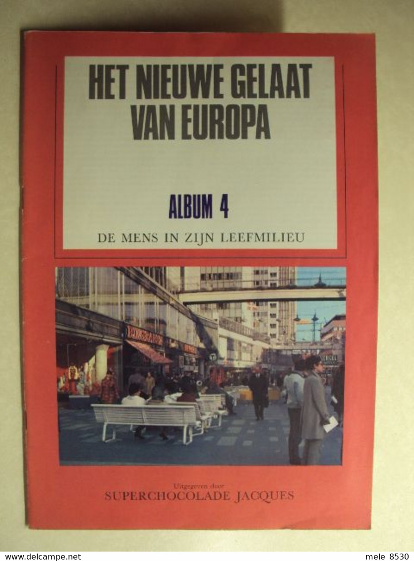 D 35 - CHOCOLADE JACQUES - HET NIEUWE GELAAT VAN EUROPA - ALBUM 4 - DE MENS EN ZIJN LEEFMILIEU - Geography