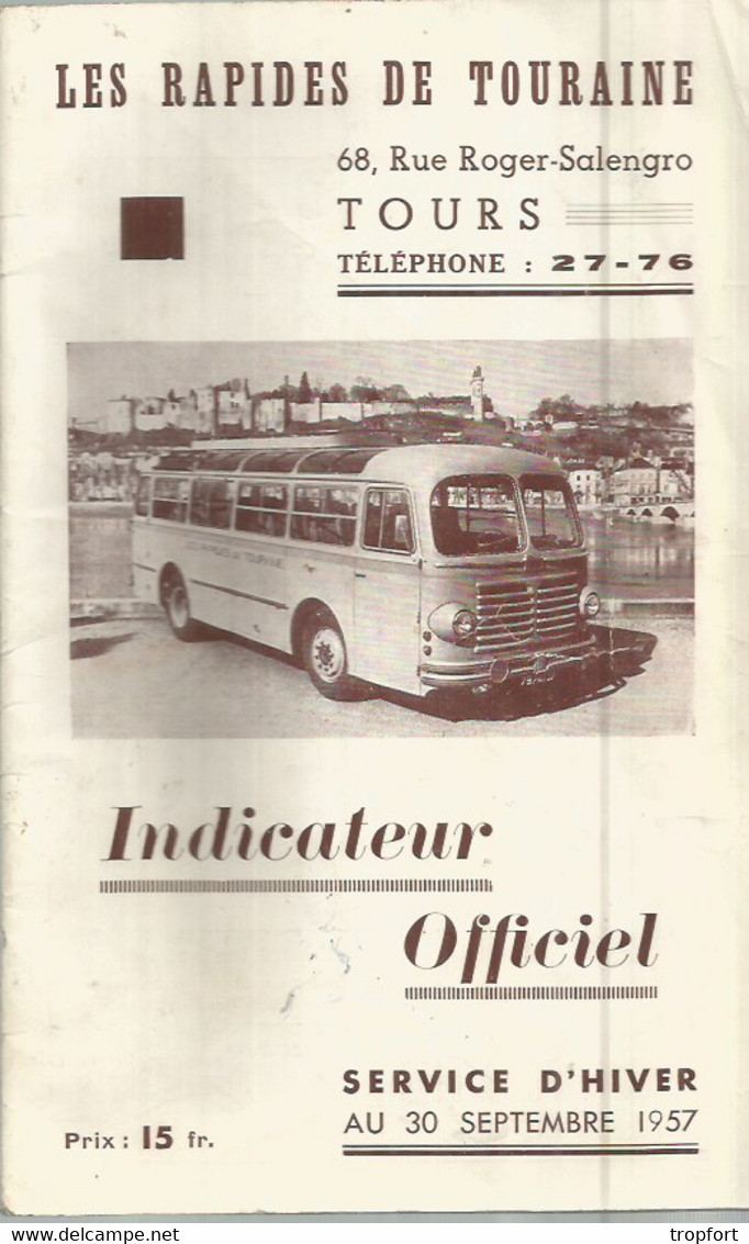 JZ / Guide Ancien  RAPIDE DE TOURAINE Tours   1957  BUS CAR AUTOBUS Service D'hiver  INDICATEUR OFFICIEL - Tours