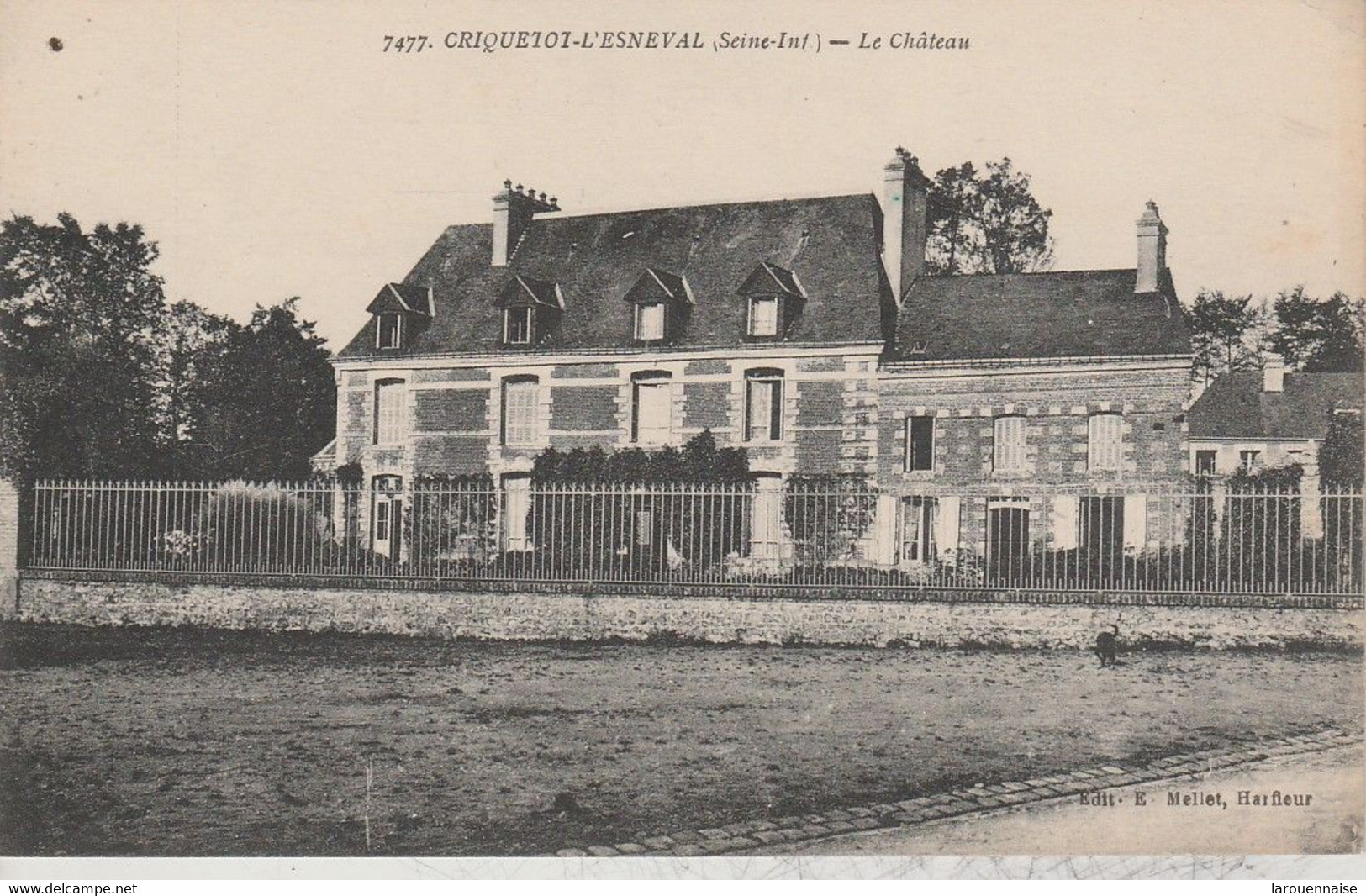 76 - CRIQUETOT L' ESNEVAL - Le Château - Criquetot L'Esneval