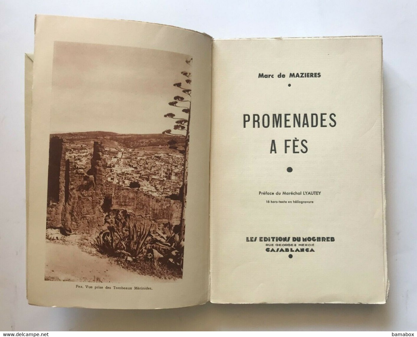 MAZIERES Marc De. Promenades à Fès. 1933 16 Héliogravures MAROC, AFRIQUE - 1901-1940