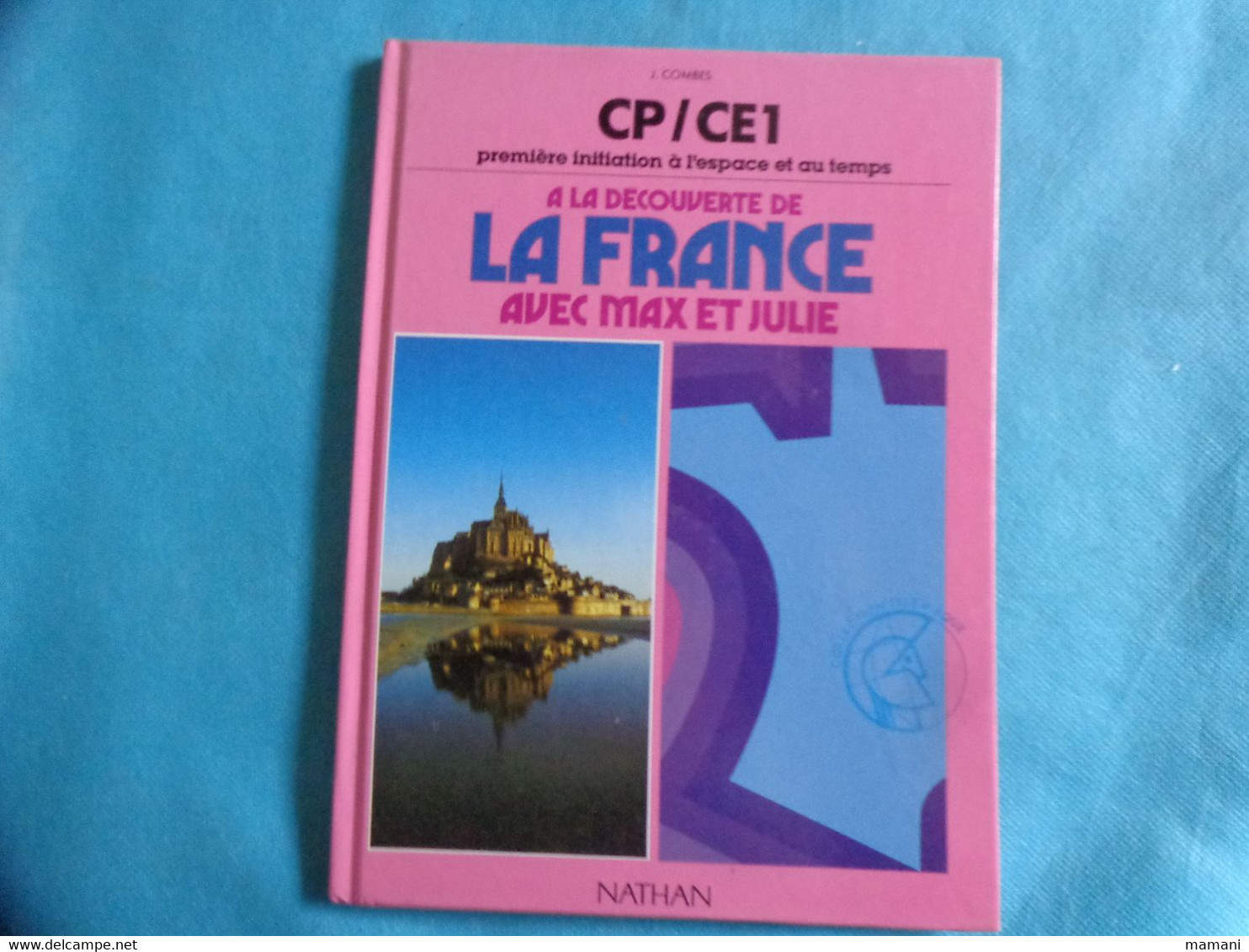 Cp/ce1 A La Decouverte De La France - 6-12 Jaar