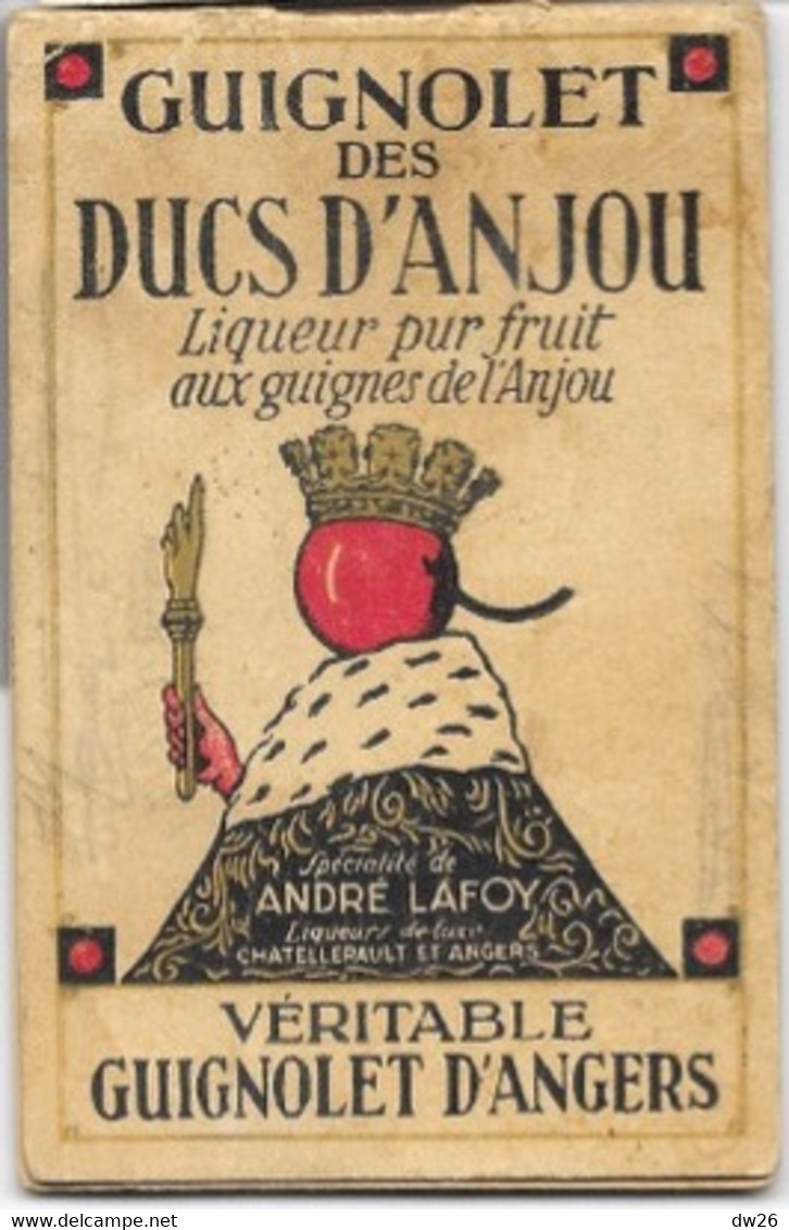 Carnet Publicitaire - Véritable Guignolet Des Ducs D'Anjou (Angers) Liqueur Pur Fruit Aux Guignes André Lafoy - Autres & Non Classés