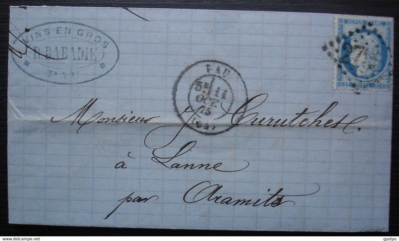 Pau 1875 R. Dabadie Vins En Gros,  Lettre Pour Lanne Par Aramits - 1849-1876: Période Classique