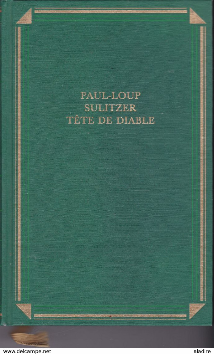 PAUL LOUP SULITZER - TETE DE DIABLE - Roman - 472 Pages - Relié - Adventure