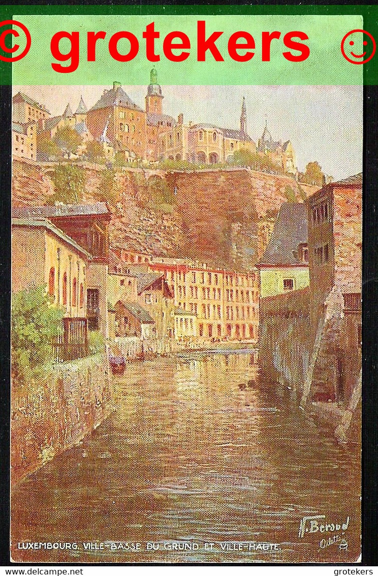 LUXEMBOURG Ville Basse Du Grund Et Ville Haute Oilette De N. Beraud 1924 - Lussemburgo - Città