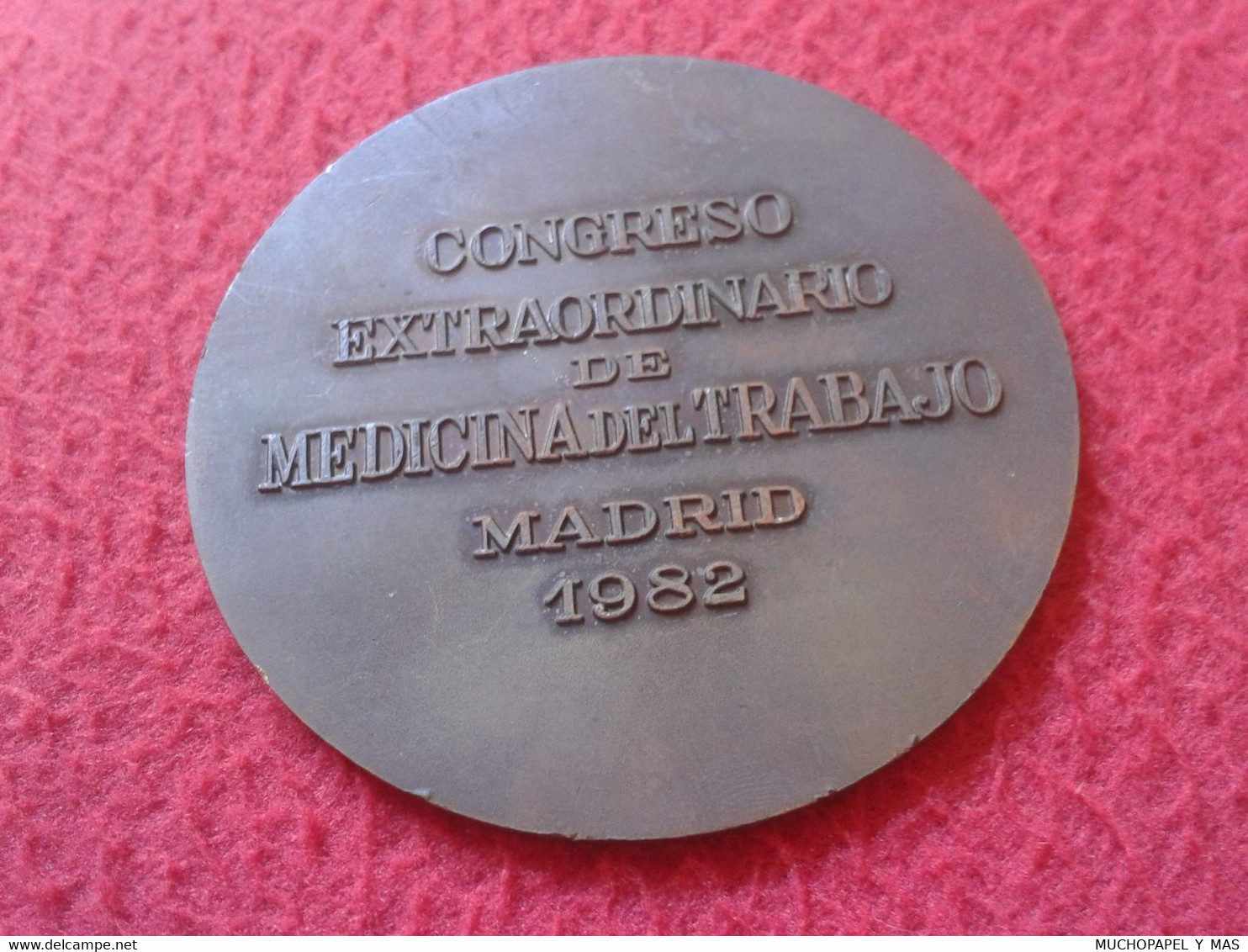 SPAIN ESPAÑA MEDALLA CONGRESO EXTRAORDINARIO DE MEDICINA EN EL TRABAJO MADRID 1982 OLD MEDAL INSALUD..MEDICINE CONGRESS - Other & Unclassified