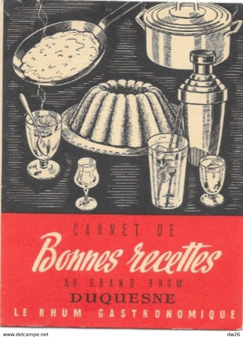 Livret: Carnet De Recettes Au Grand Rhum Gastronomique Duquesne (de Martinique) Dépliant 4 Volets - Gastronomie