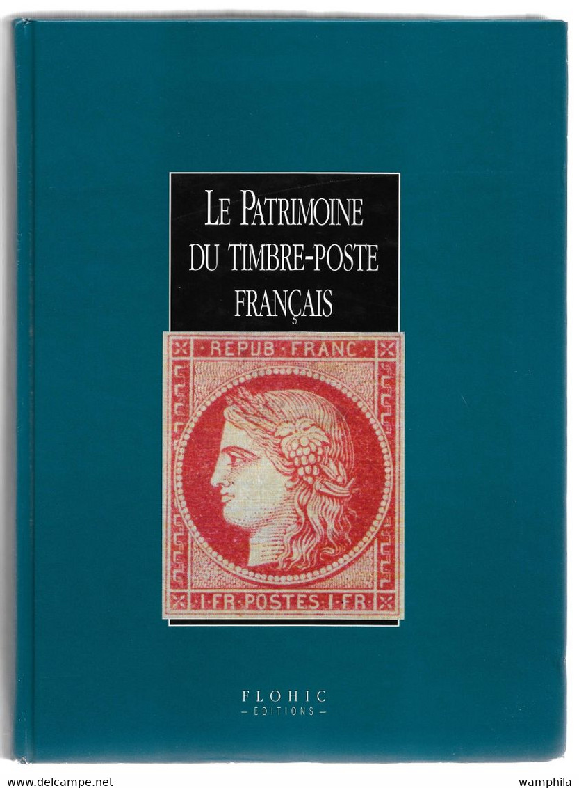 France, Patrimoine Du Timbre-poste 927 Pages - Filatelia E Storia Postale