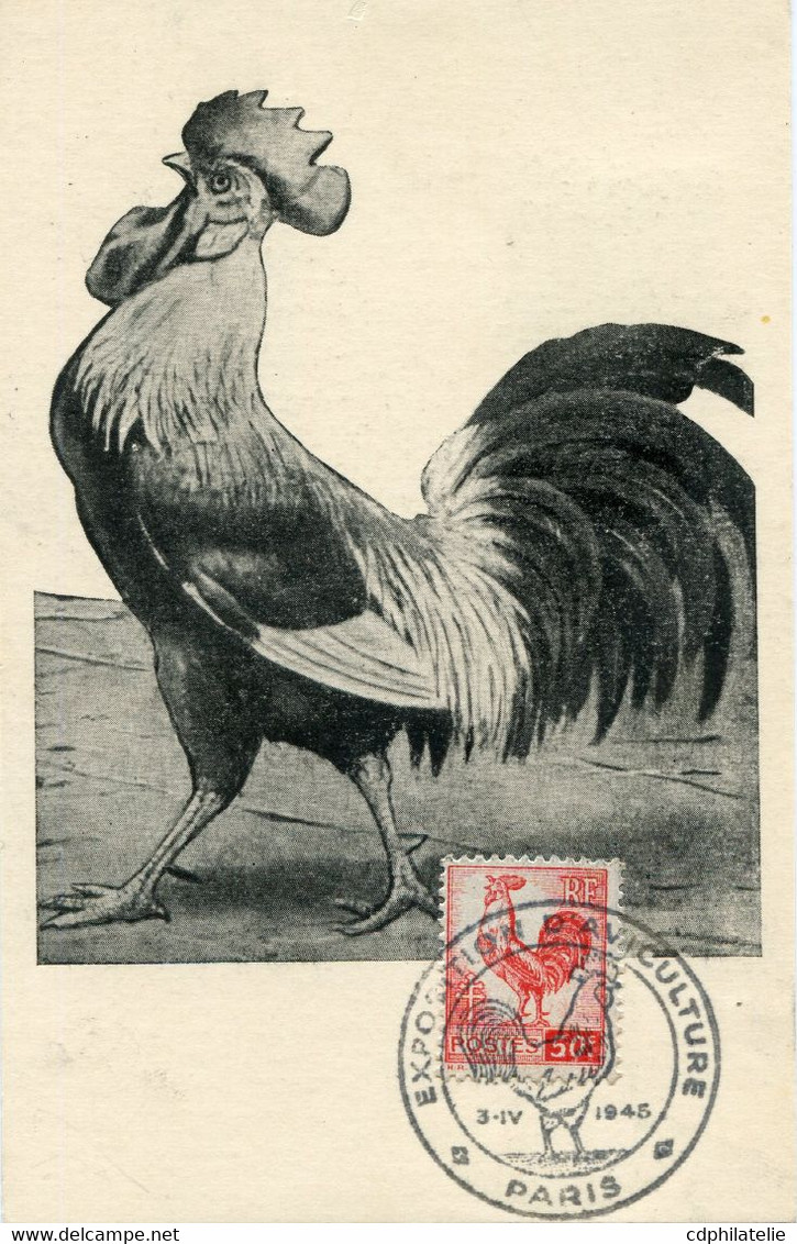 FRANCE CARTE MAXIMUM DU N°633 COQ D'ALGER AVEC OBLITERATION EXPOSITION D'AVICULTURE 3 IV 1945 PARIS - 1944 Coq Et Maríanne D'Alger