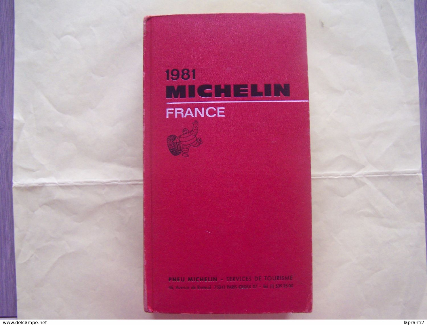 GUIDE MICHELIN FRANCE. ANNEE 1981 - Michelin (guides)