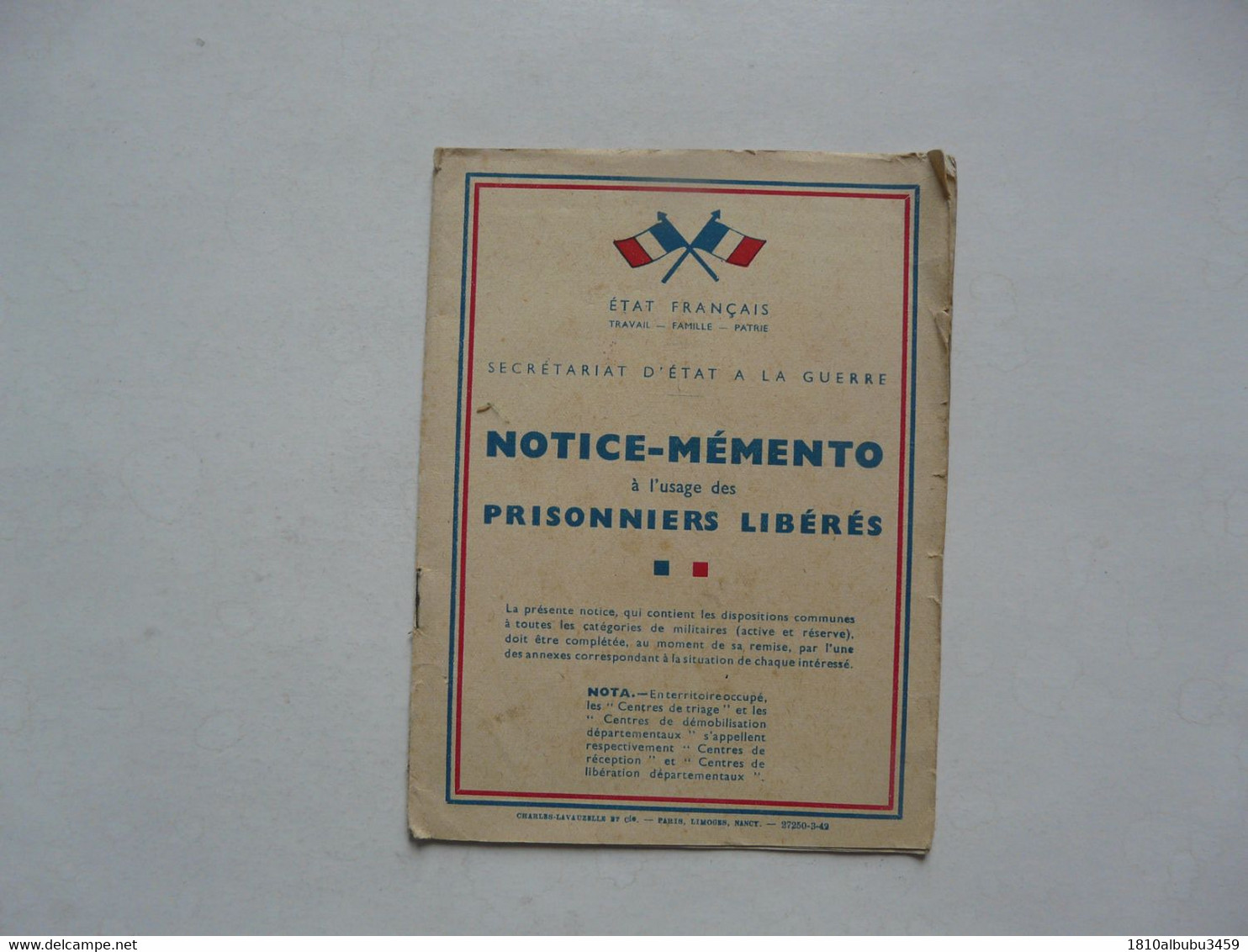 MILITARIA - NOTICE-MEMENTO à L'usage Ses PRISONNIERS LIBERES - ETAT FRANCAIS 1942 - Other & Unclassified