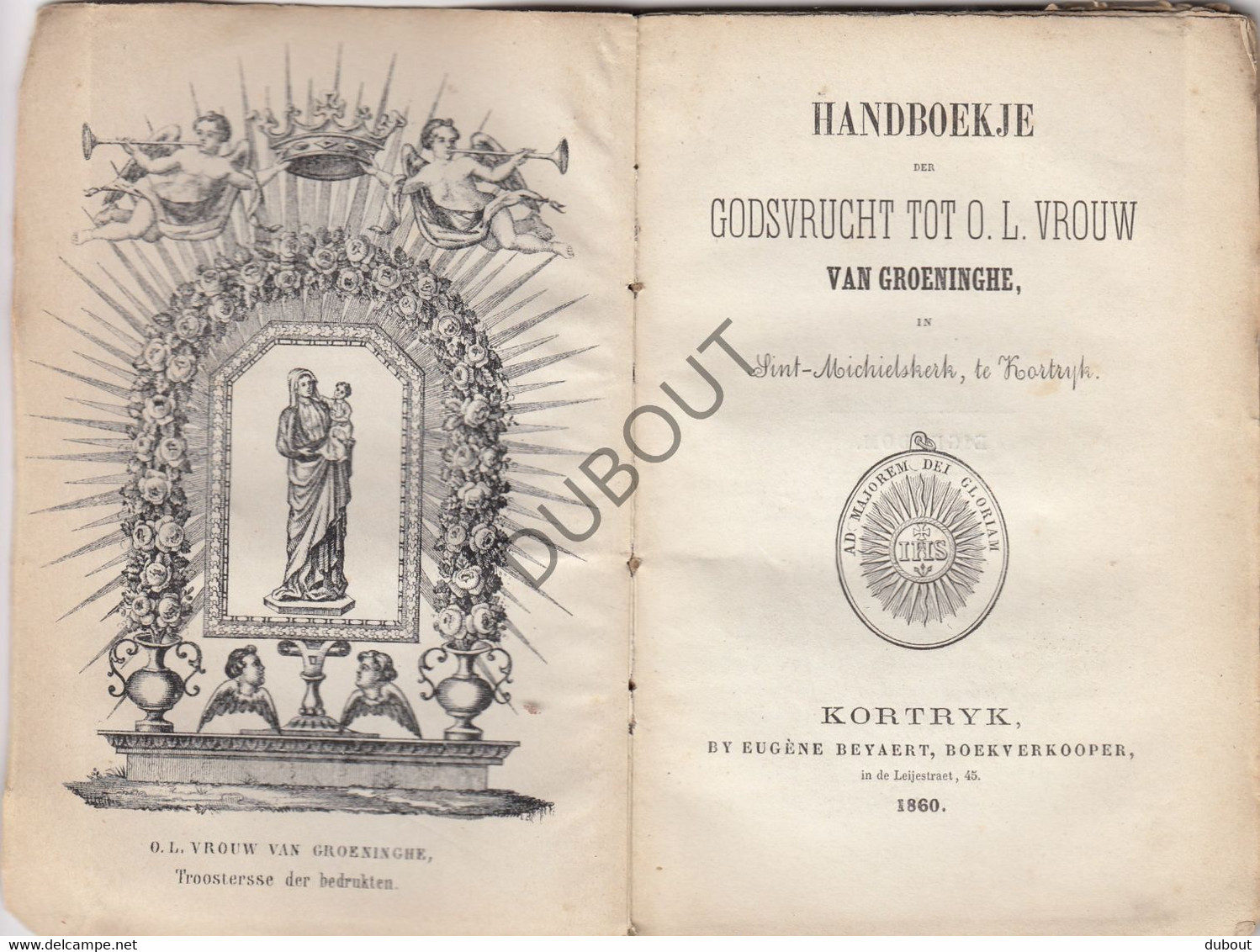 KORTRIJK Handboekje OLV Van Groeninghe Drukkerij Beyaert Kortryk 1860 (N800) - Anciens