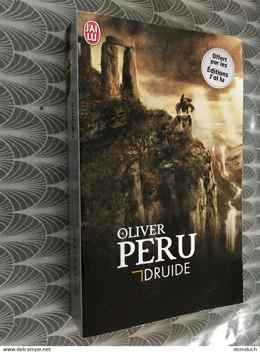 J’AI LU FANTASY  DRUIDE  Olivier PERU  602 Pages - 2012 Comme Neuf - Fantastic