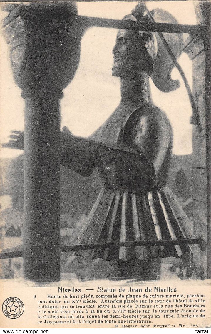 NIVELLES - Statue De Jean De Nivelles - Nijvel