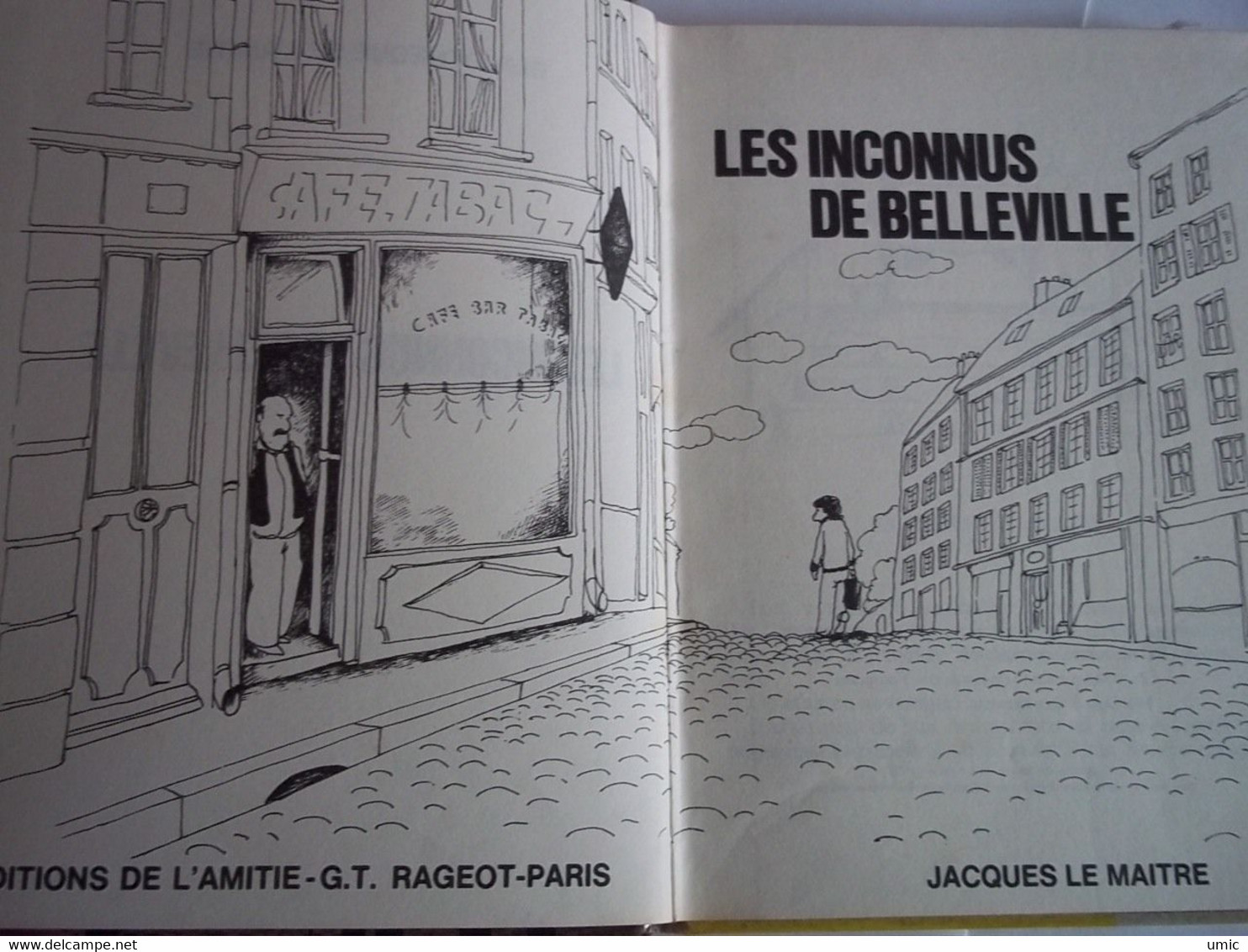 Les Inconnus De Belleville  Par Jacques Le Maître - Bibliotheque De L'Amitie