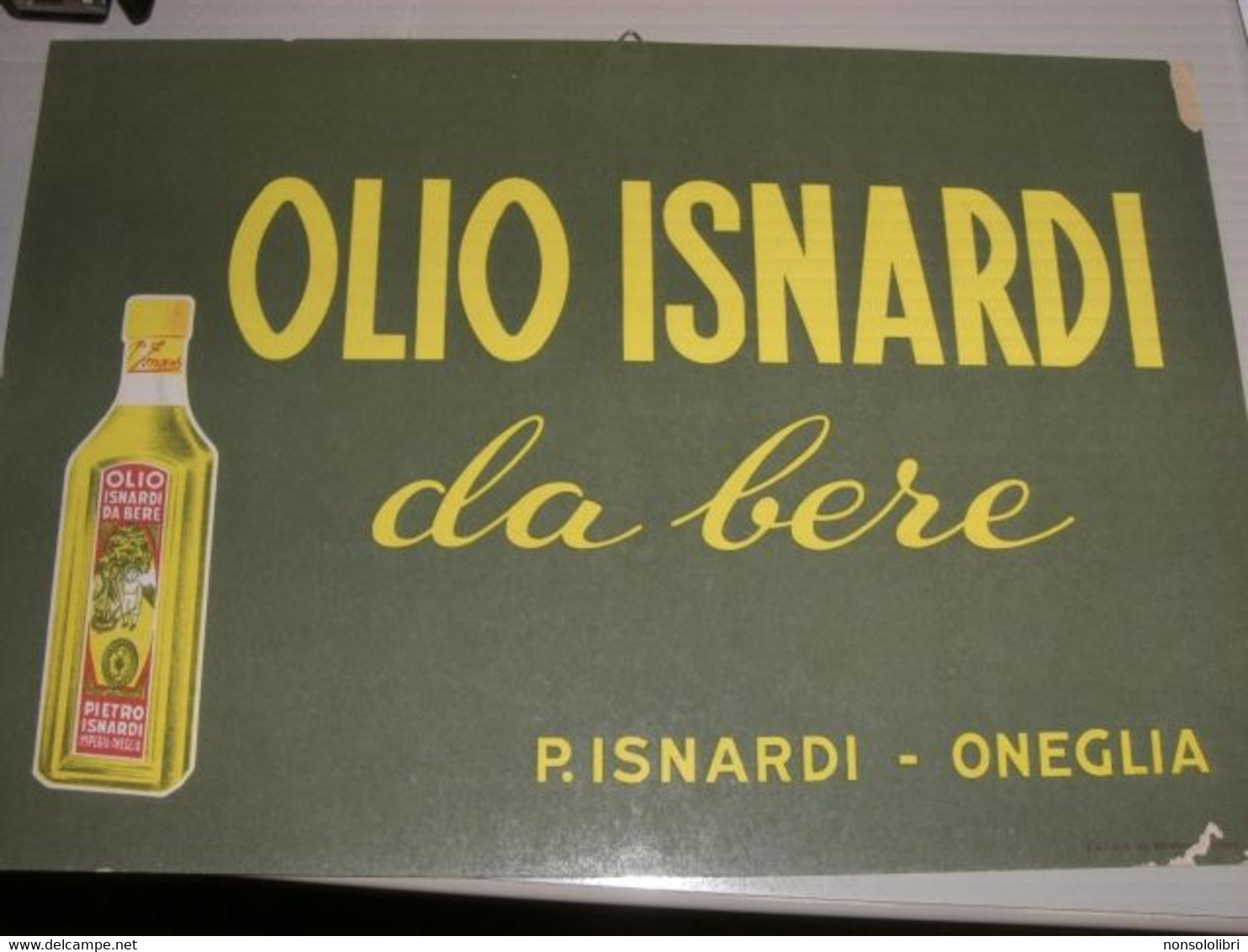 TARGA PUBBLICITARIA OLIO ISNARDI - Paperboard Signs