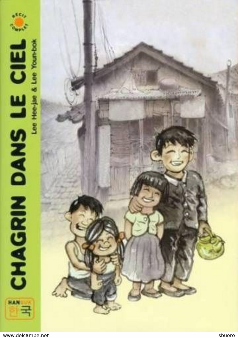 Chagrin Dans Le Ciel. Lee Youn-bok, Lee Hee-jae. Casterman, Collection Hanguk (manhwa Coréen) - Andere & Zonder Classificatie