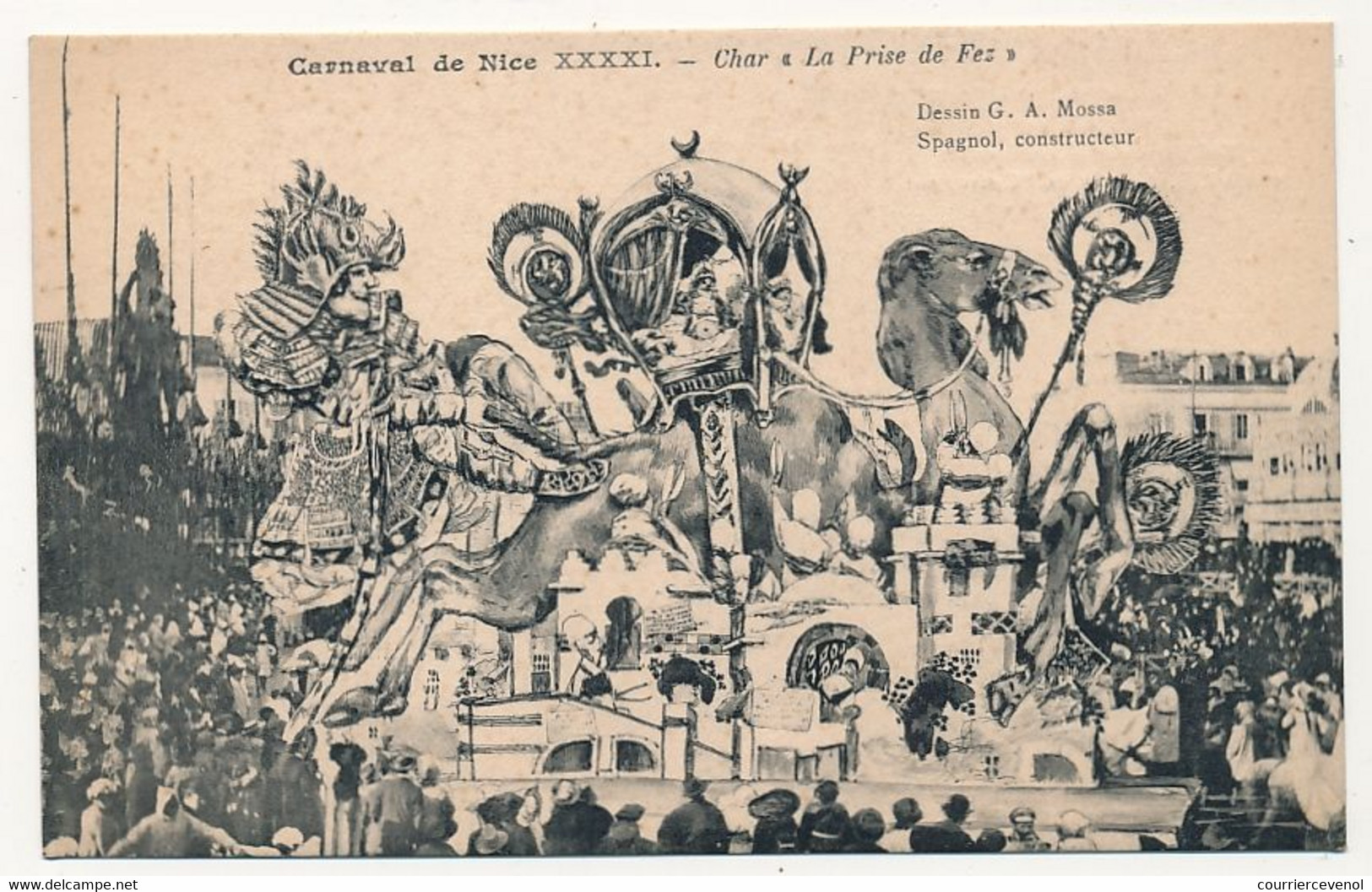 CPA - NICE (Alpes Maritimes) - Carnaval XXXXI - Char "La Prise De Fez" - Publicité Verso Huile D'Olive Supérieure Union - Carnaval