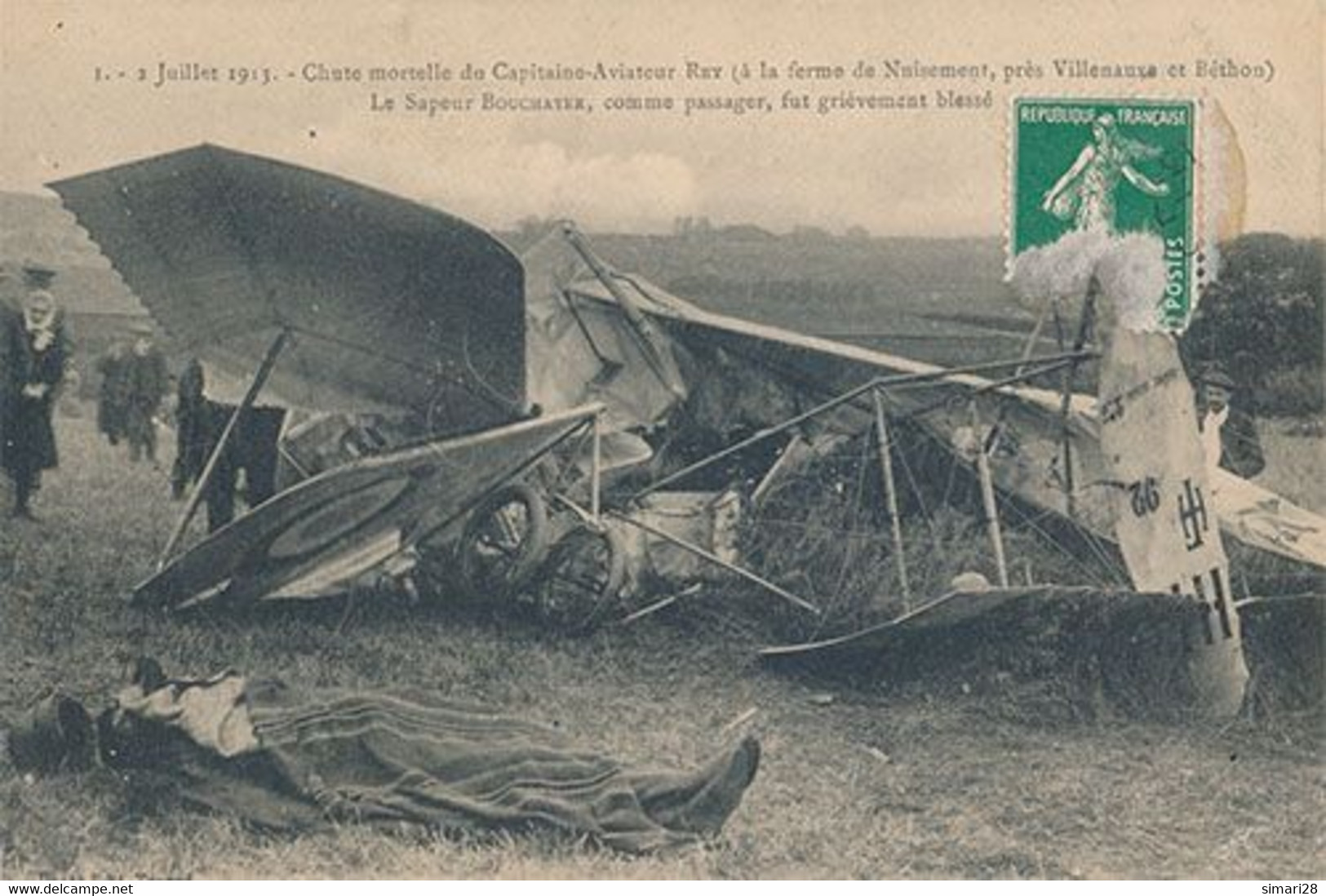 CHUTE MORTELLE DU CAPITAINE AVIATEUR REY - N° 1 - 2 JUILLET 1913 A LA FERME DE NUISEMENT PRES VILLENAUXE ET BETHON - Ongevalen