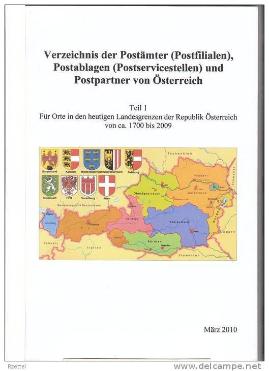 Verzeichnis Der Postämter Und Postablagen Von Österreich Teil 1, 1.Auflage 2010 - Filatelie En Postgeschiedenis