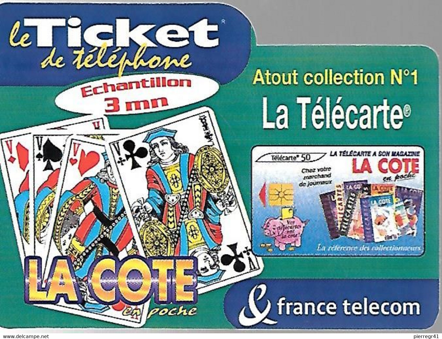 TICKET² TELEPHONE-PRIVE-FRANCE-TK-PR103-3Mn-La COTE En Poche-La Télécarte-Atout Collect 1-Neuf-TBE/RARE - Billetes FT