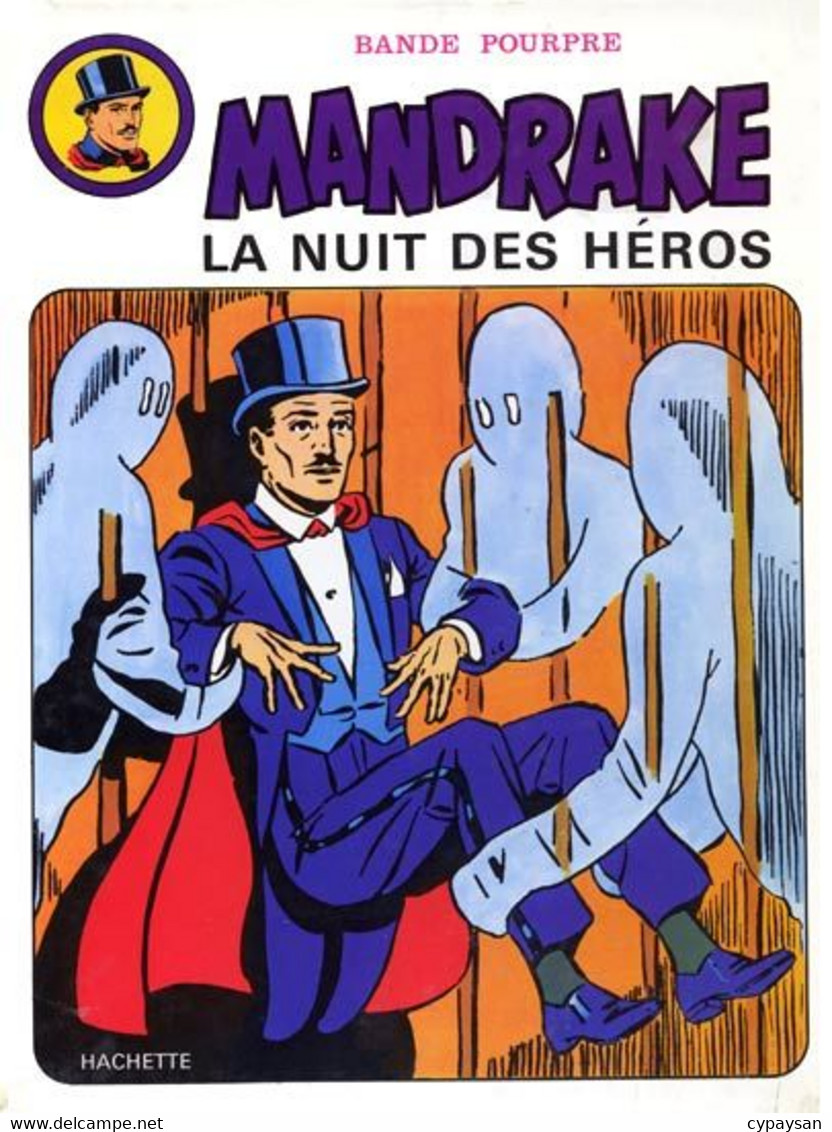 Mandrake 3 La Nuit Des Heros EO  BE Hachette 05/1974 Falk Davis (BI5) - Mandrake