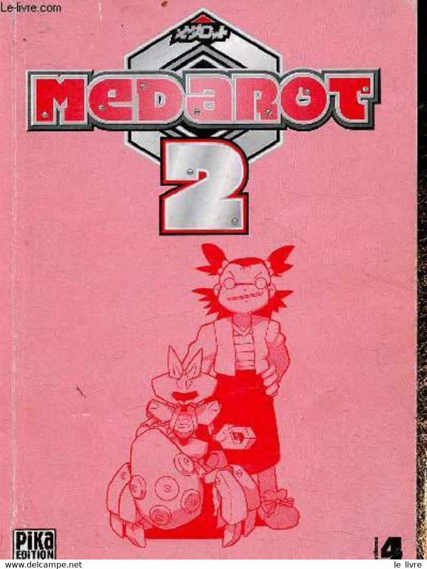 Medarot 2, Volume 4 : Poursuite !! Dr. Fushihara - Horuma Rin - 2000 - Autres & Non Classés