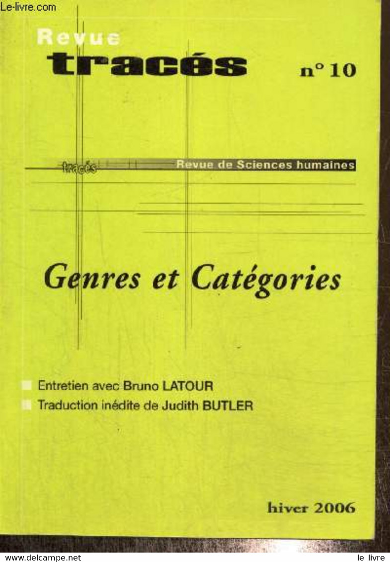 Revue Tracés, N°10 : Genres Et Catégories (hiver 2006) : Le Droit Dans L'urgense, La Jurisprudence Face Aux Marginaux (X - Outre-Mer