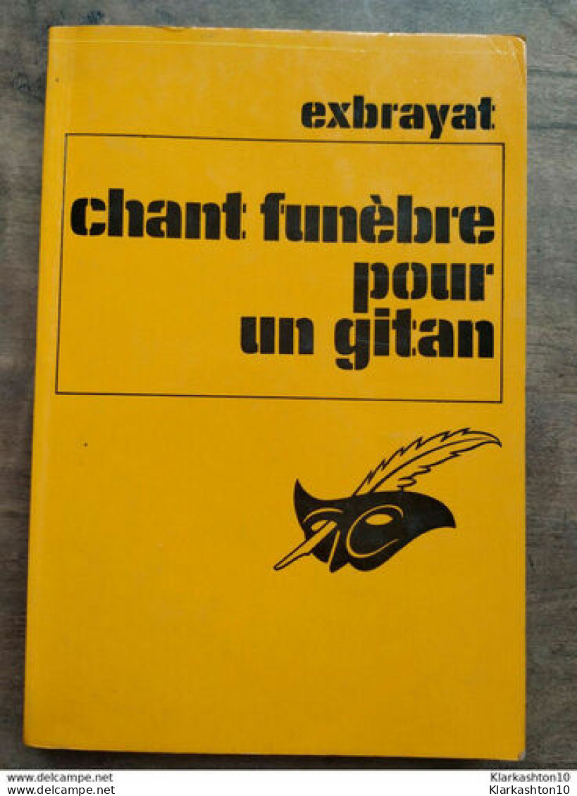 Exbrayat - Chant Funèbre Pour Un Gitan / Le Masque  1968 - Le Masque