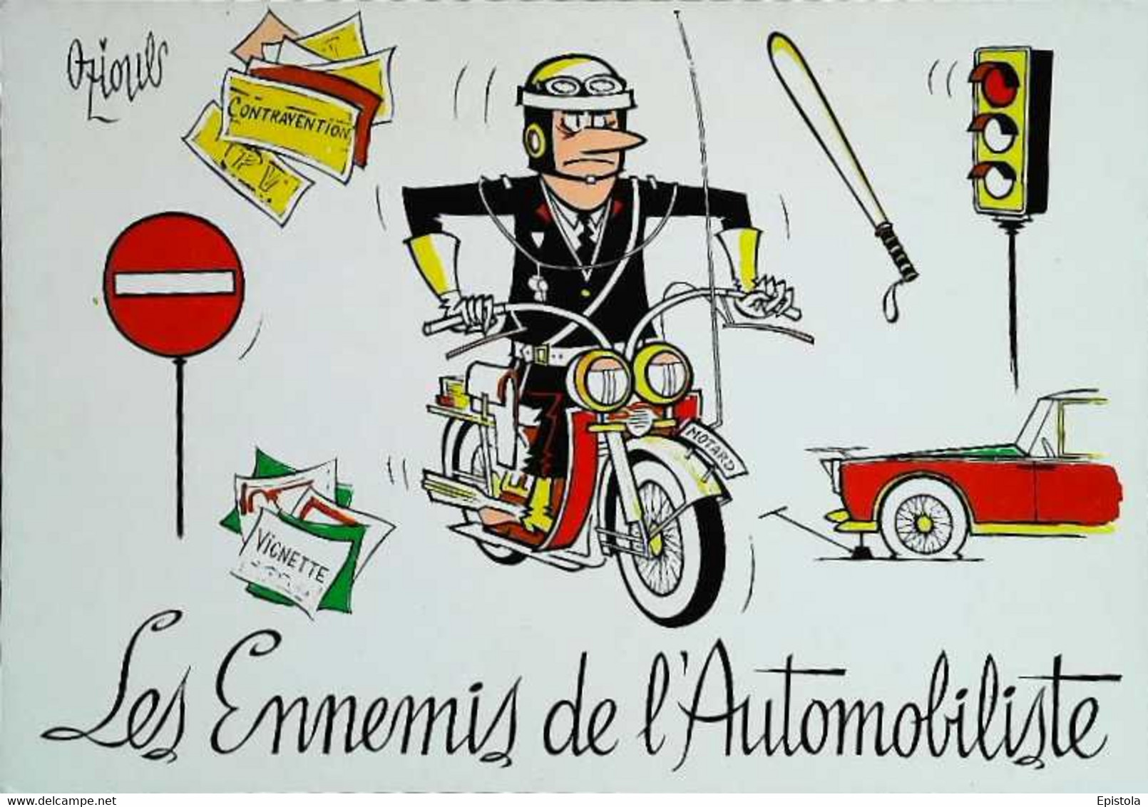 ► CPM  Humour - Motard  Série "Les Ennemis De L'Automobiliste" Par HENRI OZIOULS -Ed Vaysse - Oziouls