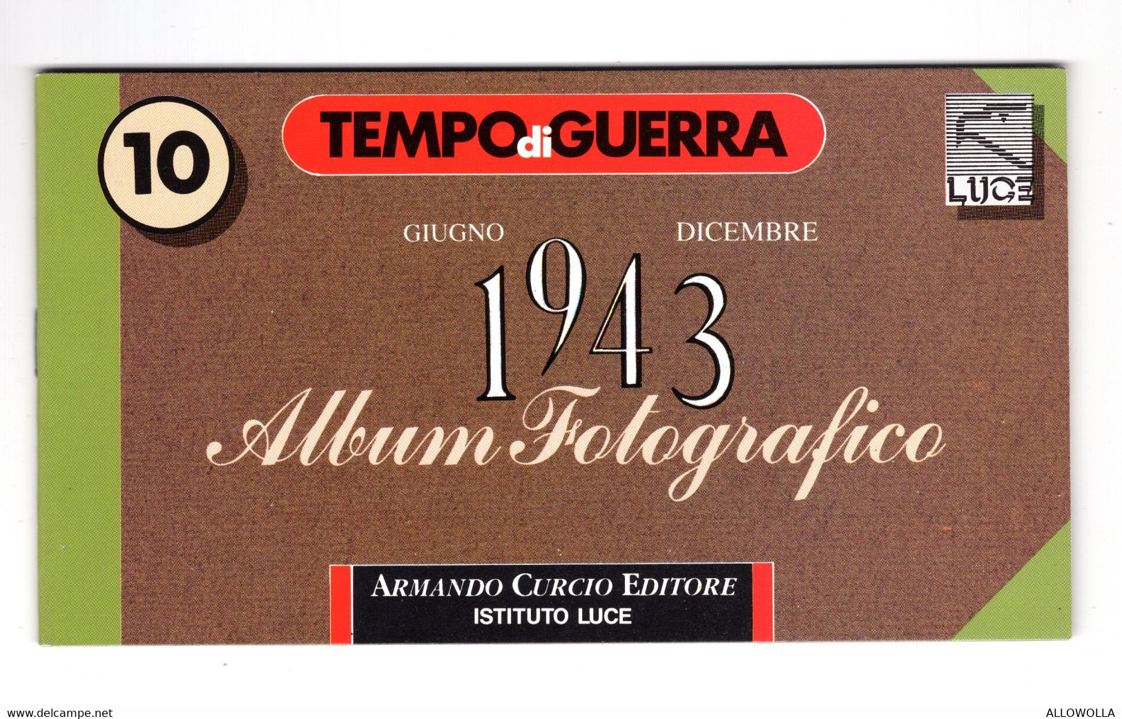 12887 " TEMPO DI GUERRA-ALBUM FOTOGRAFICO-1939/1945-ARNALDO CURCIO EDITORE-ISTITUTO LUCE-12 LIBRETTI IN COFANETTO "