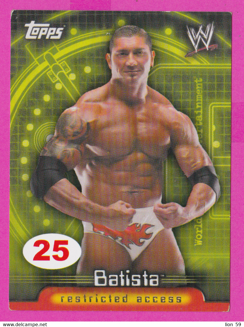 264811 / # 25 Batista , Restricted Access , Topps  , WrestleMania WWF , Bulgaria Lottery , Wrestling Lutte Ringen - Trading Cards