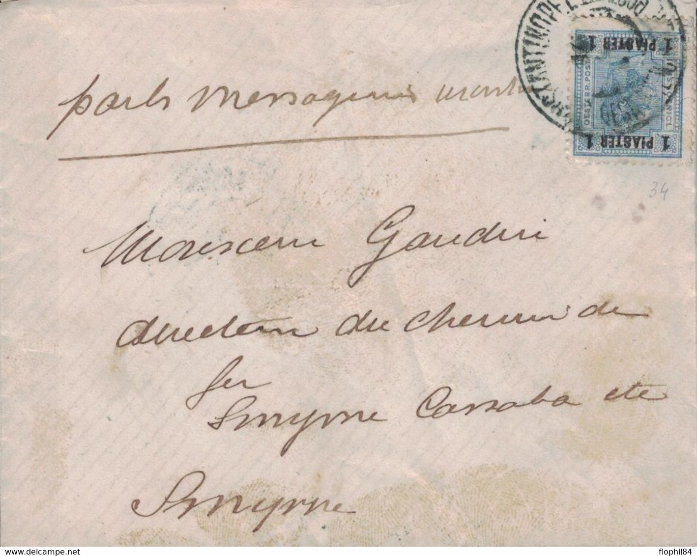 TURQUIE - CONSTANTINOPEL - LEVANT AUTRICHIEN - LETTRE POUR SMYRNE - MANUSCRIT "PAR MESSAGERIES MARITIMES" EN 1904. - Levant Autrichien