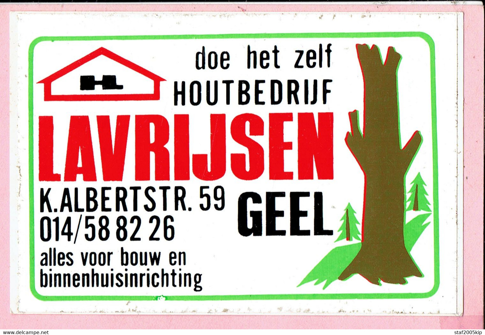 Sticker - Houtbrdrijf LAVRIJSEN - K. Albertstraat Geel - Autocollants