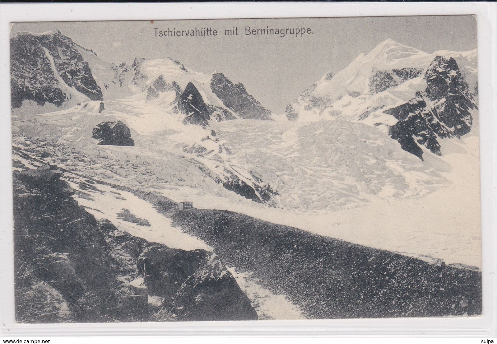 Tschiervahütte Mit Berninagruppe 1908 - Tschierv