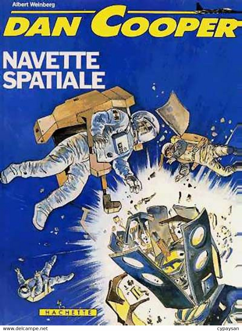 Dan Cooper 31 Navette Spatiale EO BE Hachette 06/1983 Weinberg (BI5) - Dan Cooper