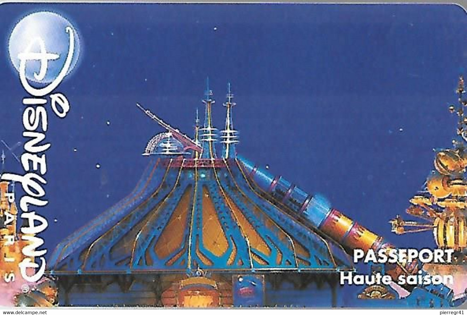 PASS-DISNEYLANDPARIS -1996-SPACE MOUNTAIN-ADULTE-V°Groupe Scolaire N° S 049532 VERTICAL A Droite-TBE- - Disney-Pässe