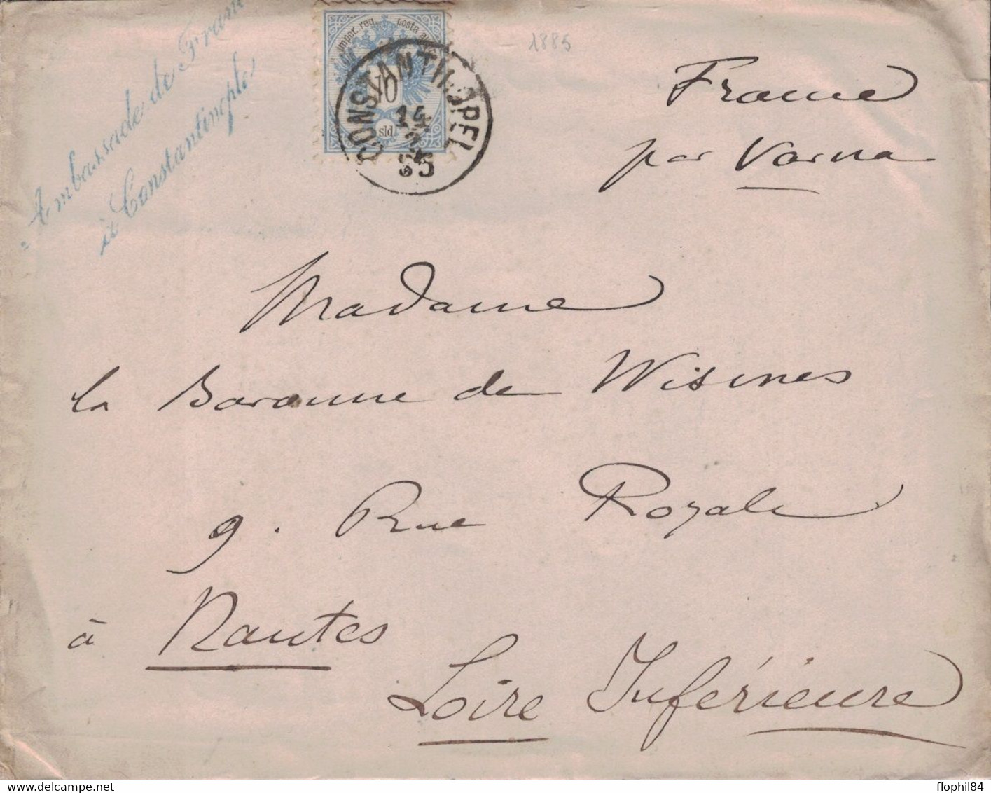 TURQUIE - CONSTANTINOPEL - LEVANT AUTRICHIEN - AMBASSADE DE FRANCE A CONSTANTINOPLE (CURSIVE BLEU) - 14-2-1885 -  VERSO - Eastern Austria