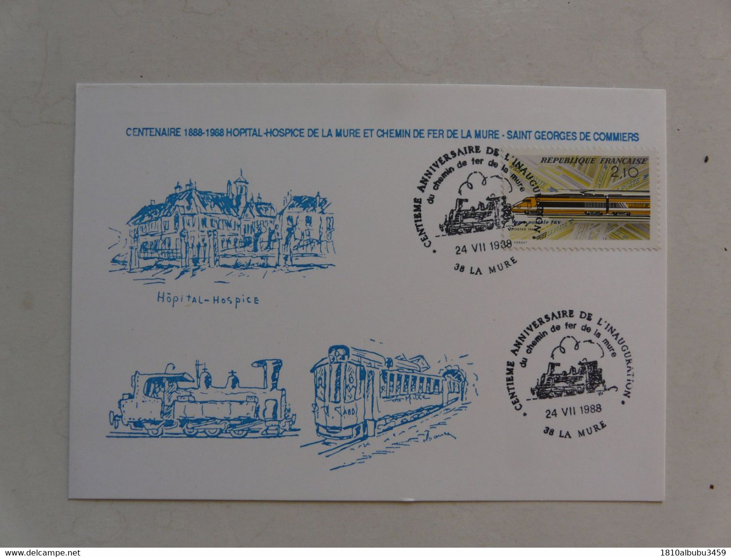 CARTE POSTALE AVEC TIMBRE ET OBLITERATION  - CENTENAIRE1888-1988 De La Motte D'AVEILLANS Et Chemin De Fer De La Mure - La Mure