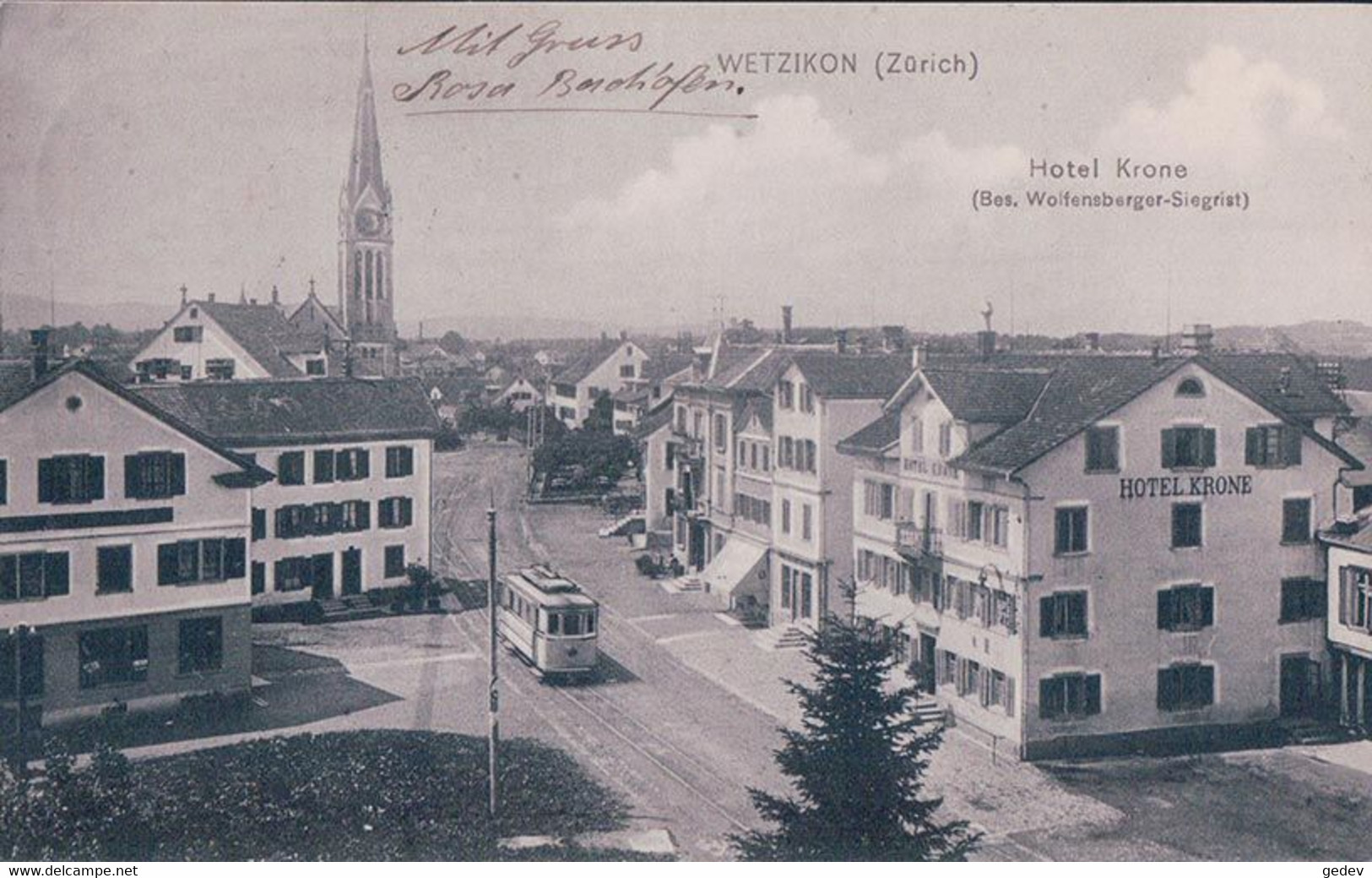 Wetzikon ZH, Tramway, Hotel Krone, Bes. Wolfenberger-Siegrist (18.10.1915) - Wetzikon