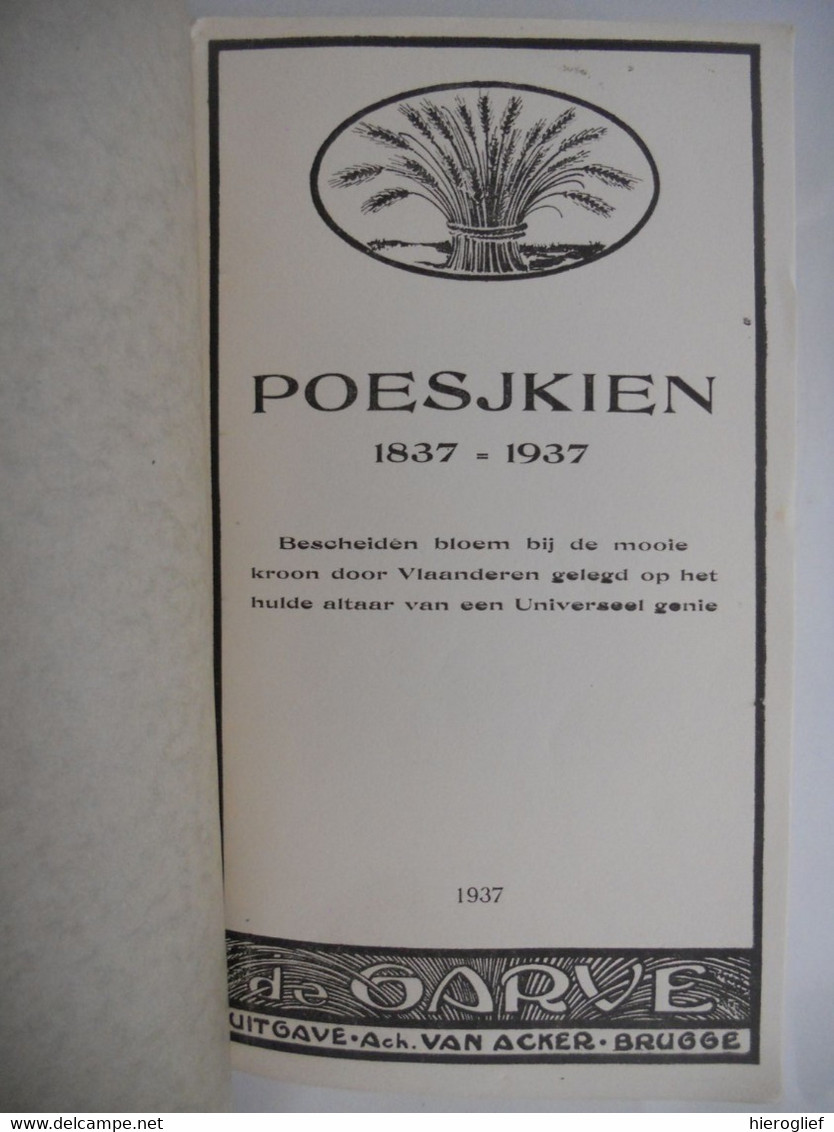 POESKIEN 1837 1937 UNIVERSEEL GENIE Uitgegeven Door Achiel Van Acker Brugge / Sint-Gillis Brussel Vlaamse Beweging - Littérature