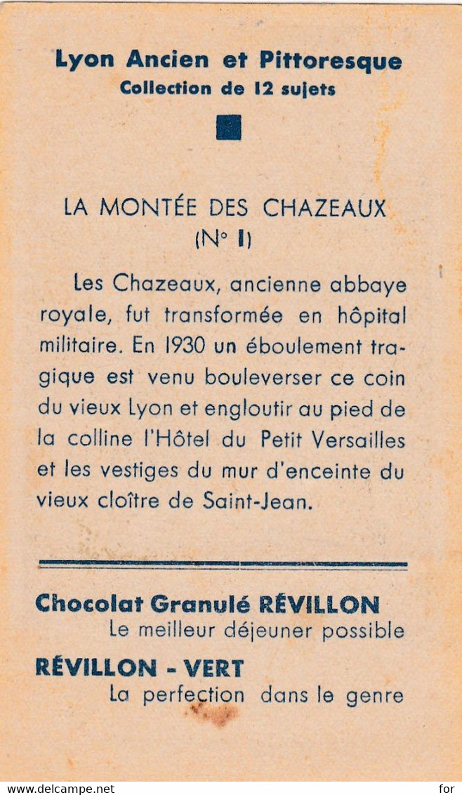 Chromo : Chocolat : REVILLON : LYON : La Montée Des Chazeaux  - N°1 : Lyon Ancien Et Pittoresque - Revillon