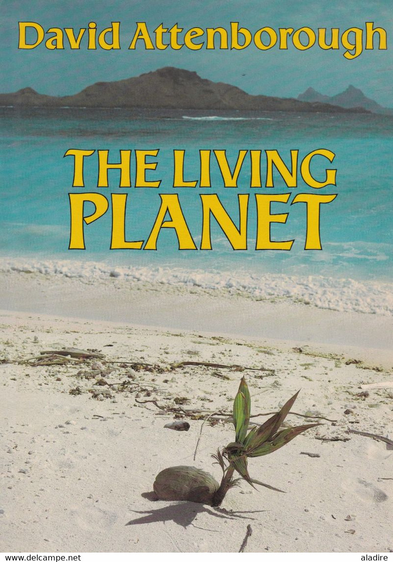 David Attenborough - THE LIVING PLANET - Guild Publishing, London -  1984 - Écologie, Environnement