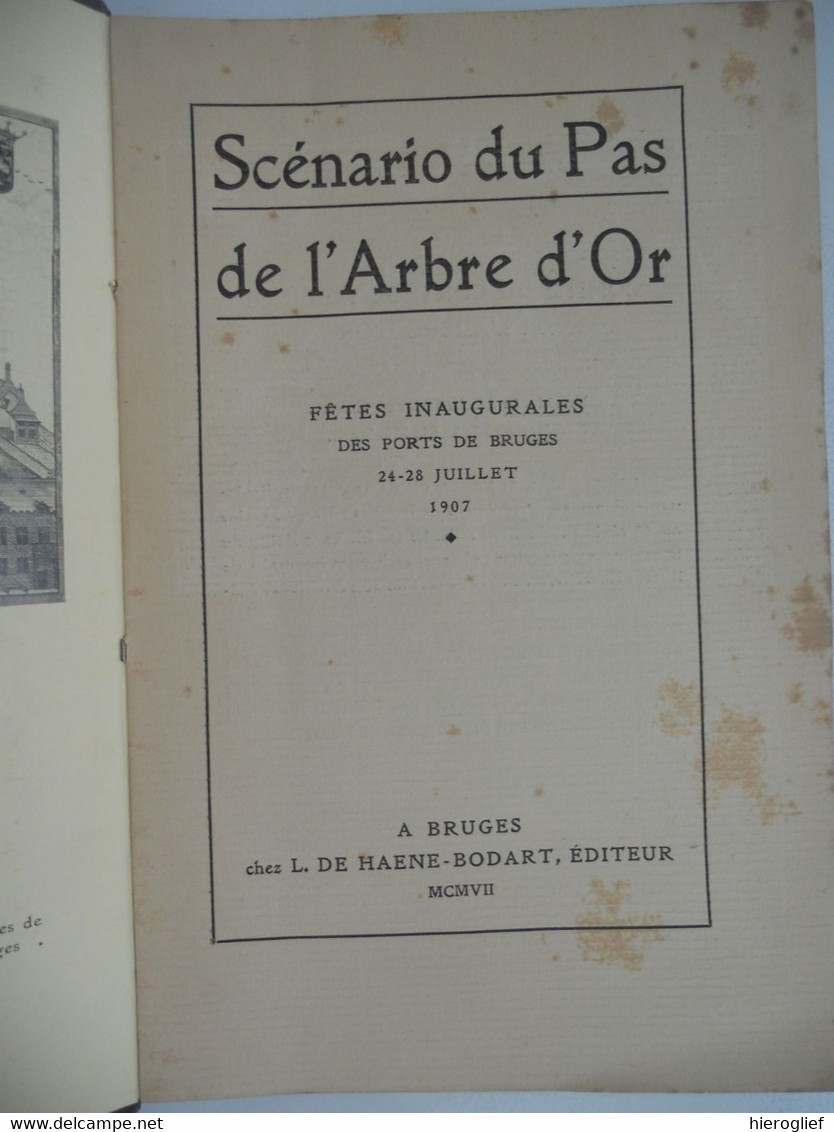 BRUGGE  BRUGES Scénario Du TOURNOI DE L'ARBRE D'OR Juillet 1907 Tornooi Vd Gouden Boom - Histoire